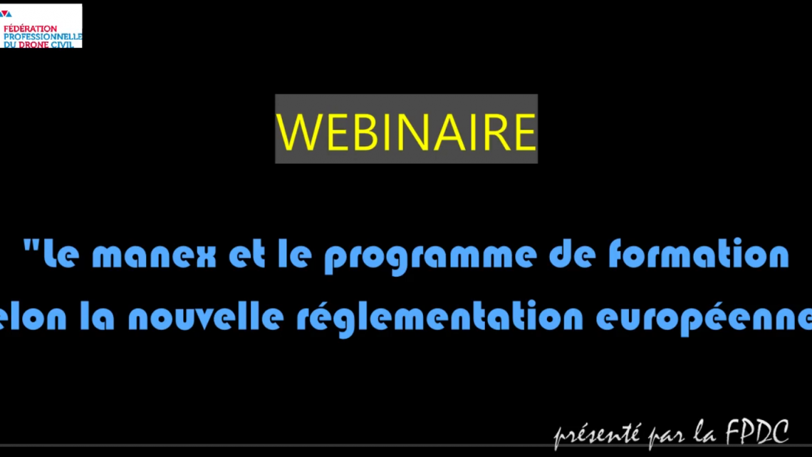Bienvenue sur la vidéo YouTube de l’enregistrement du Webinaire “Le MANEX  et le programme de formation selon la nouvelle réglementation” du 31 Mai 2022